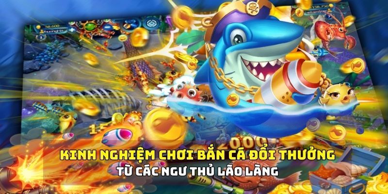 Tích lũy kinh nghiệm chơi thỏa sức rinh thưởng